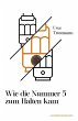 Wie die Nummer 5 zum Halten kam (eBook,... - Bild 1