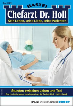 Chefarzt Dr. Holl 1891 (eBook, ePUB) - Kastell, Katrin