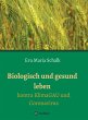 Biologisch und gesund leben (eBook,... - Bild 1