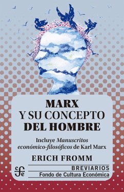 Marx y su concepto del hombre (eBook, ePUB) - Fromm, Erich