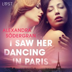 I Saw Her Dancing in Paris - Erotic Short Story (MP3-Download) - Södergran, Alexandra