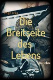 Die Breitseite des Lebens (eBook, ePUB)