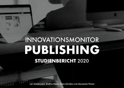 Innovationsmonitor Publishing (eBook, ePUB) - Schlüter, Okke; Meier, Steffen; Lenz, Daniel; Pinker, Alexander