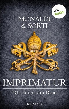 IMPRIMATUR - Die Toten von Rom (eBook, ePUB) - Monaldi, Rita; Sorti, Francesco
