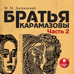 Brat'ya Karamazovy, CHast' 3 i 4 (MP3-Download) - Dostoevskij, Fedor Mihajlovich