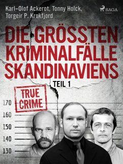 Cover Die größten Kriminalfälle Skandinaviens - Teil 1 (eBook, ePUB)