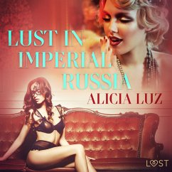Lust in Imperial Russia - Erotic Short Story (MP3-Download) - Luz, Alicia