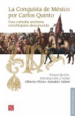 La conquista de México por Carlos Quinto (eBook, PDF)
