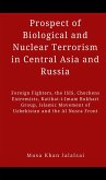 Prospect of Biological and Nuclear Terrorism in Central Asia and Russia (eBook, ePUB)