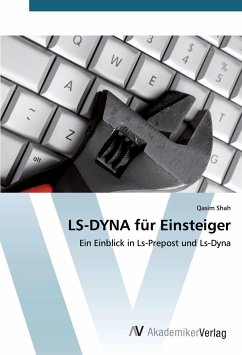 LS-DYNA für Einsteiger - Shah, Qasim