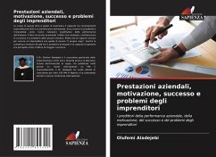 Prestazioni aziendali, motivazione, successo e problemi degli imprenditori - Aladejebi, Olufemi