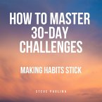 How to Master 30-Day Challenges (MP3-Download)