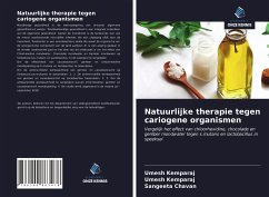 Natuurlijke therapie tegen cariogene organismen - Kemparaj, Umesh;Chavan, Sangeeta