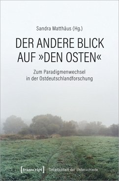 Der andere Blick auf 'den Osten'