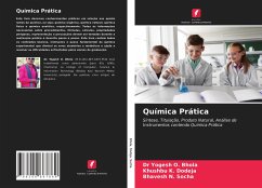 Química Prática - Bhola, Yogesh O.;Dodeja, Khushbu K.;Socha, Bhavesh N.