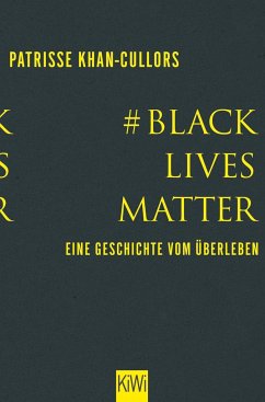 #BlackLivesMatter - Khan-Cullors, Patrisse;bandele, asha