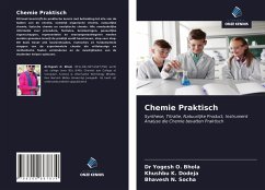 Chemie Praktisch - Bhola, Yogesh O.;Dodeja, Khushbu K.;Socha, Bhavesh N.