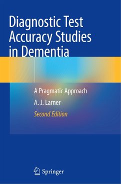 Diagnostic Test Accuracy Studies in Dementia - Larner, A. J.