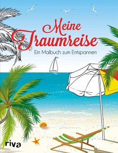 Meine Traumreise - riva Verlag