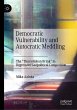 Democratic Vulnerability and Autocratic... - Bild 1