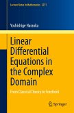 Linear Differential Equations in the Complex Domain