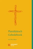 Plattdüütsch Gebedebook