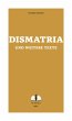 Dismatria und weitere Texte - Bild 1
