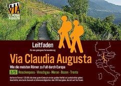 Fern-Wander-Route Via Claudia Augusta 3/5 Reschenpass-Trento - Tschaikner, Christoph