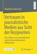 Vertrauen in journalistische Medien aus... - Bild 1