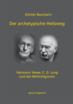 Der archetypische Heilsweg - Baumann, Günter