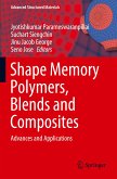 Shape Memory Polymers, Blends and Composites