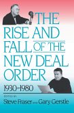 The Rise and Fall of the New Deal Order, 1930-1980 (eBook, ePUB)