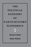 The Political Economy of Participatory Economics (eBook, PDF)