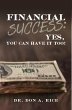 Financial Success: Yes, You Can Have It... - Bild 1