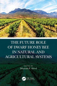 The Future Role of Dwarf Honey Bees in Natural and Agricultural Systems (eBook, ePUB)