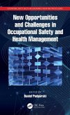 New Opportunities and Challenges in Occupational Safety and Health Management (eBook, PDF)