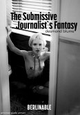 The Submissive Journalist's Fantasy (eBook, ePUB)