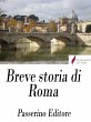 Breve storia di Roma (eBook, ePUB) - Bild 1