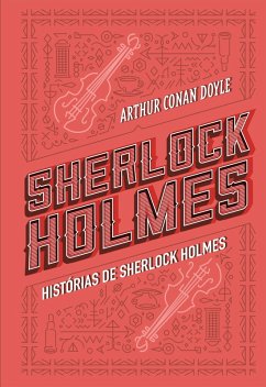 Histórias de Sherlock Holmes (eBook, ePUB) - Doyle, Arthur Conan