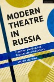 Modern Theatre in Russia (eBook, ePUB)