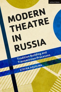 Modern Theatre in Russia (eBook, PDF) - Aquilina, Stefan