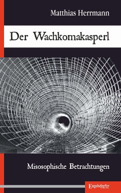 Der Wachkomakasperl (eBook, ePUB) - Herrmann, Matthias