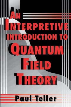 An Interpretive Introduction to Quantum Field Theory (eBook, PDF) - Teller, Paul