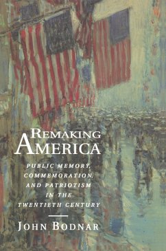 Remaking America (eBook, ePUB) - Bodnar, John
