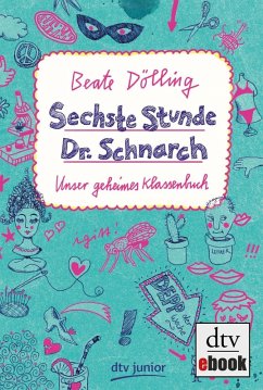 Sechste Stunde Dr. Schnarch (eBook, ePUB Enhanced) - Dölling, Beate
