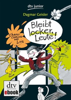 Bleibt locker, Leute! (eBook, ePUB Enhanced) - Geisler, Dagmar