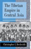 The Tibetan Empire in Central Asia (eBook, ePUB) The Tibetan Empire in Central Asia (eBook, ePUB)