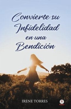 Cover Convierte su infidelidad en una bendición (eBook, ePUB)