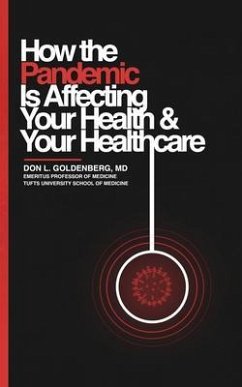 Cover How the Pandemic Is Affecting You and Your Healthcare (eBook, ePUB)