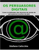 Os persuasores digitais (eBook, ePUB)